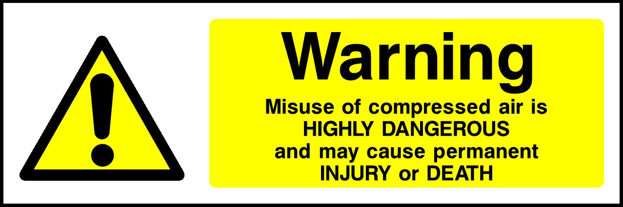 Compressed Air Is Dangerous Signs and Stickers