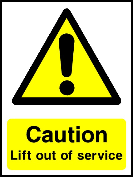 Lift Out Of Service Signs and Stickers