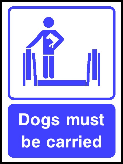 Dogs Must Be Carried Signs and Stickers
