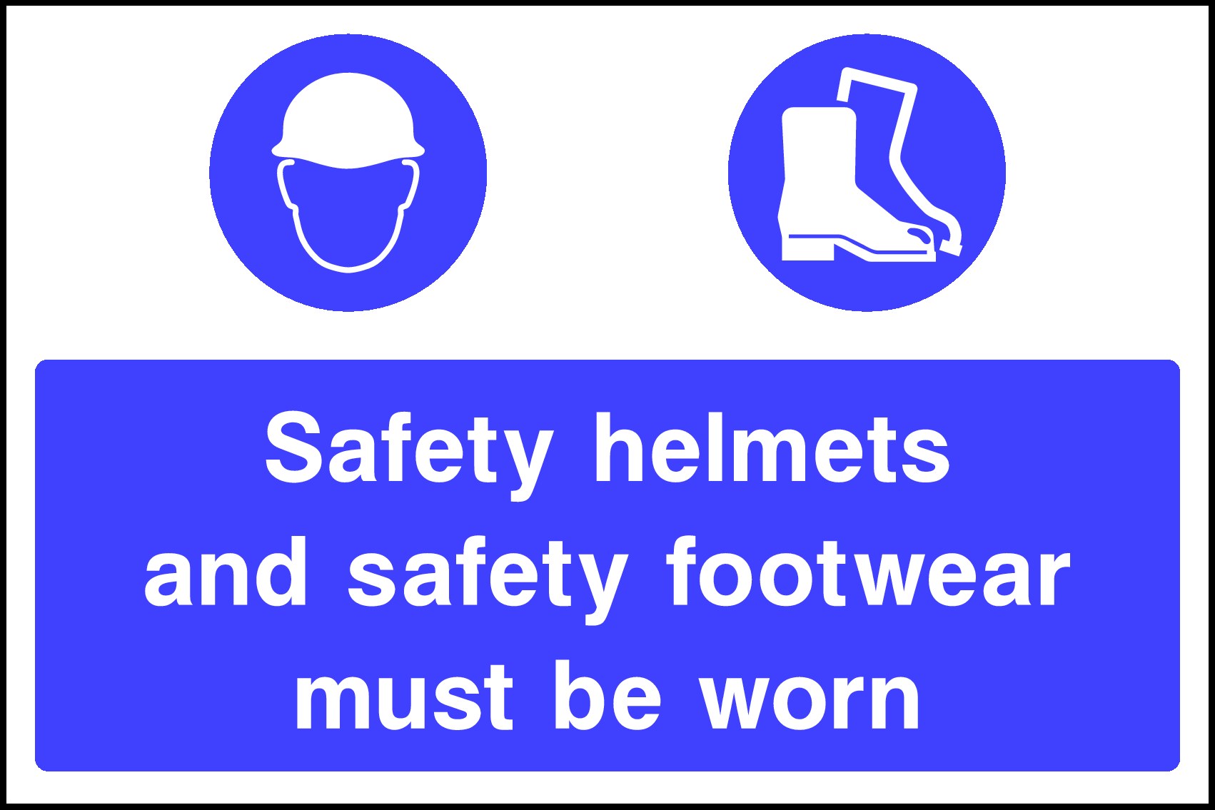 Safety Helmets And Footwear Must Be Worn Signs and Stickers
