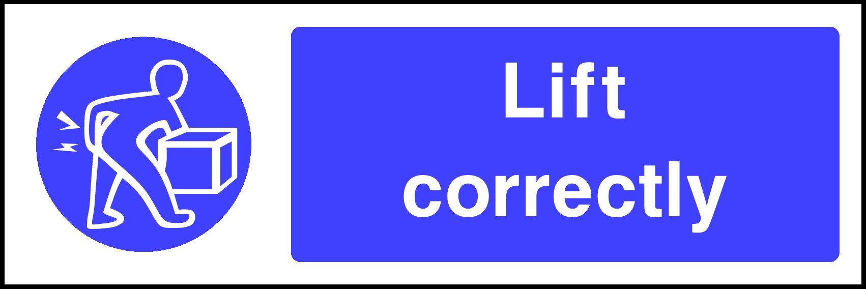 Lift Correctly Signs and Stickers