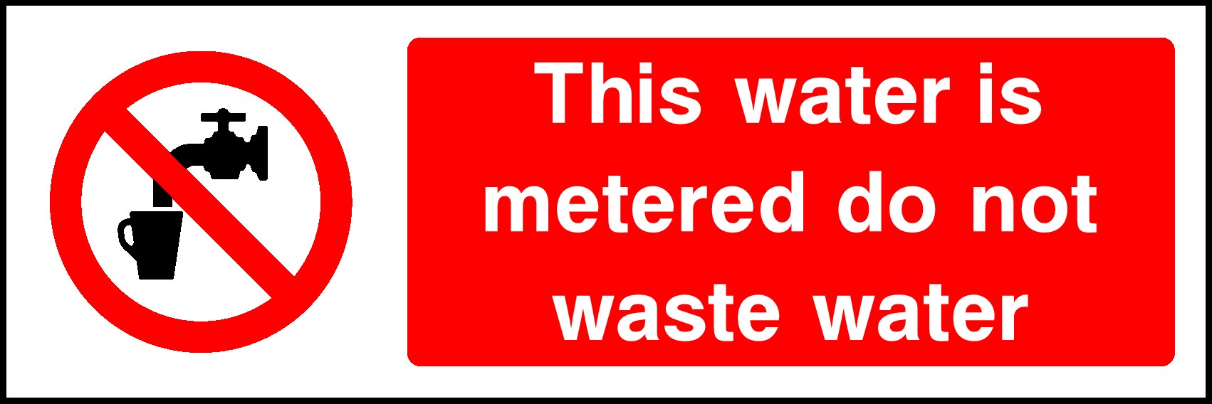 Do Not Waste Water Signs and Stickers