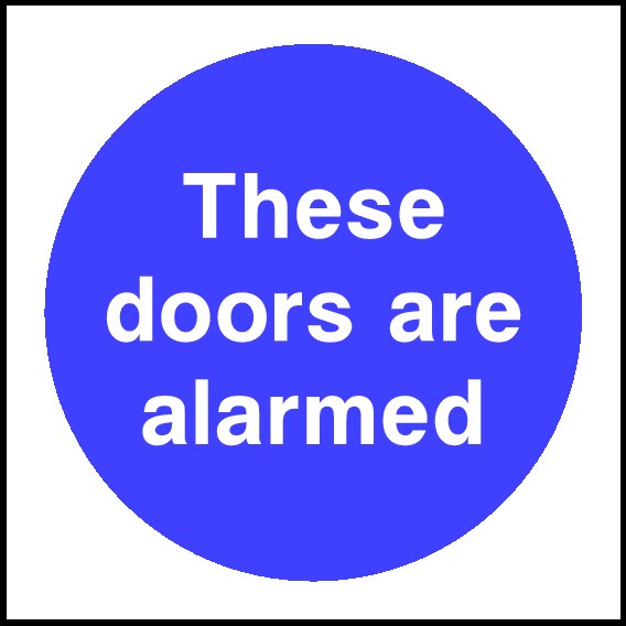 These Doors Are Alarmed Signs and Stickers