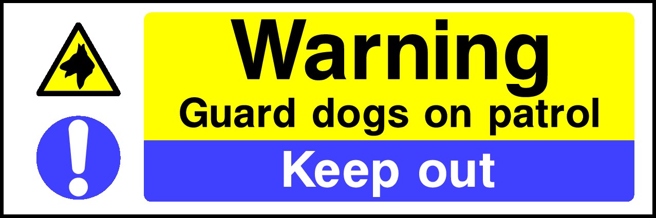 Guard Dogs Signs and Stickers
