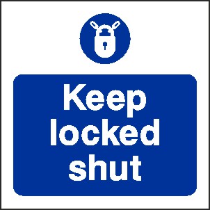Keep Locked Shut Signs and Stickers