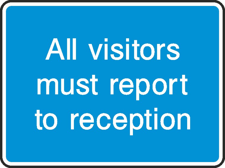 Visitors Report To Reception Signs and Stickers
