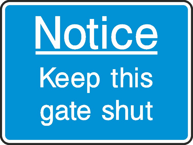 Keep This Gate Shut Signs and Stickers