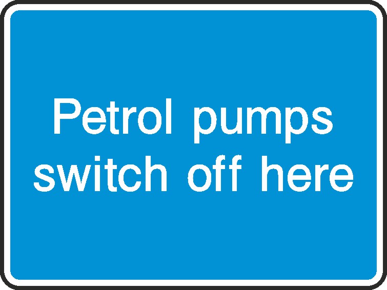 Petrol Pumps Switch Off Here Signs and Stickers