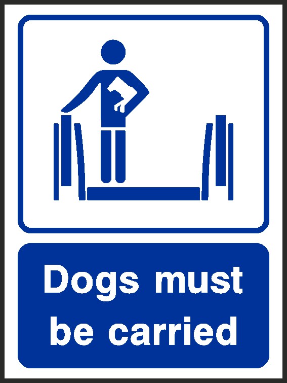 Dogs Must Be Carried Signs and Stickers