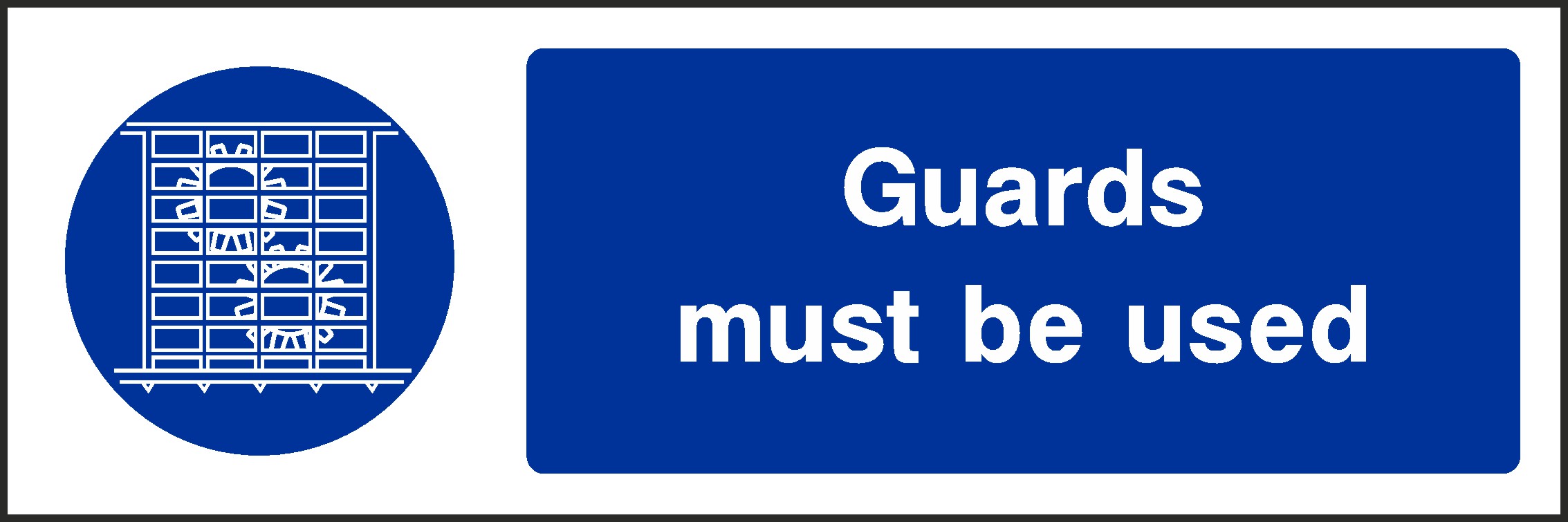 Guards Must Be Used Signs and Stickers