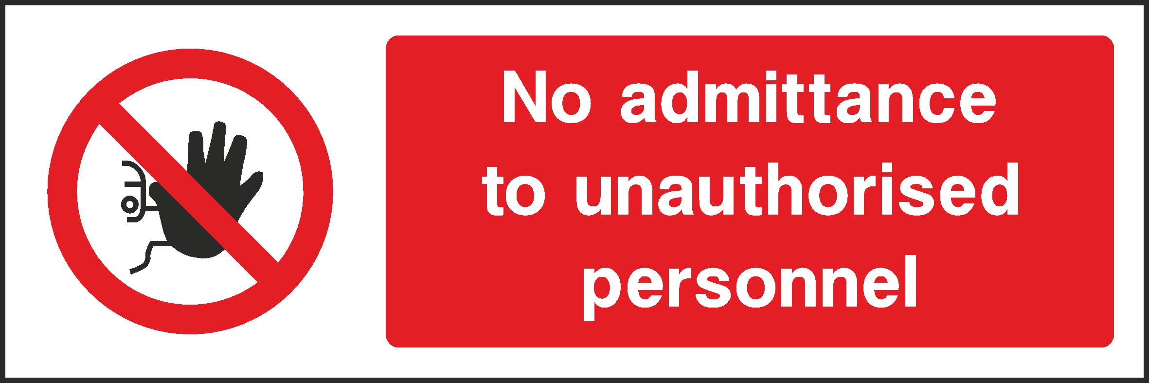 No Admittance Signs and Stickers
