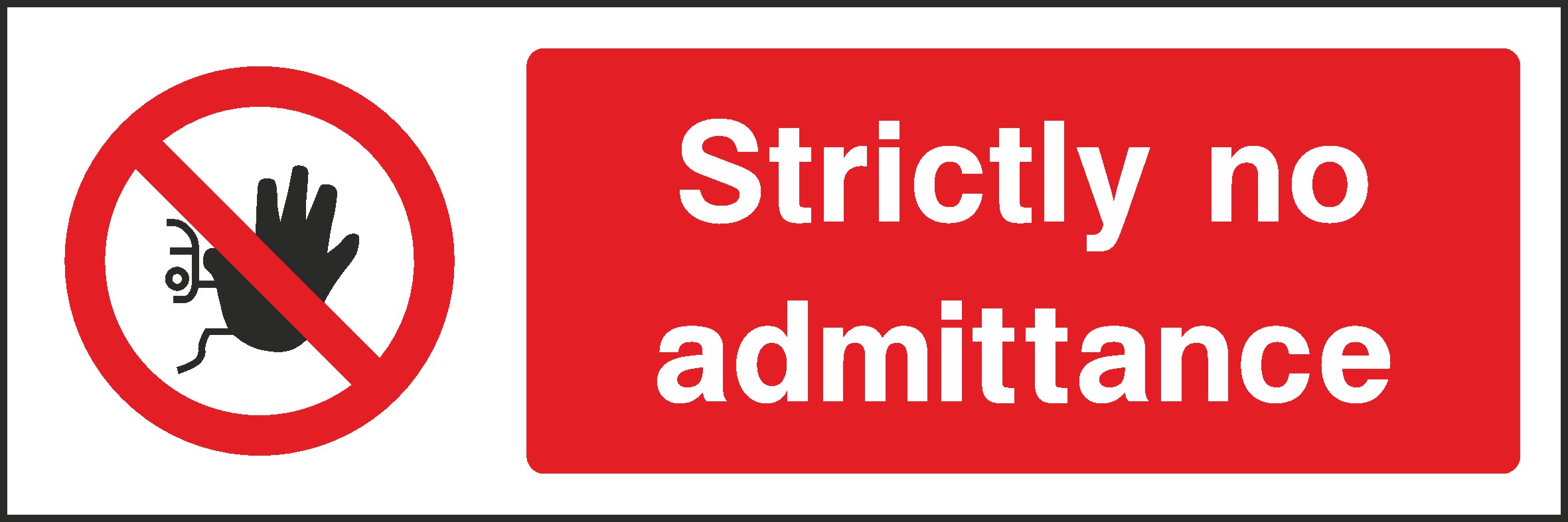 No Admittance Signs and Stickers
