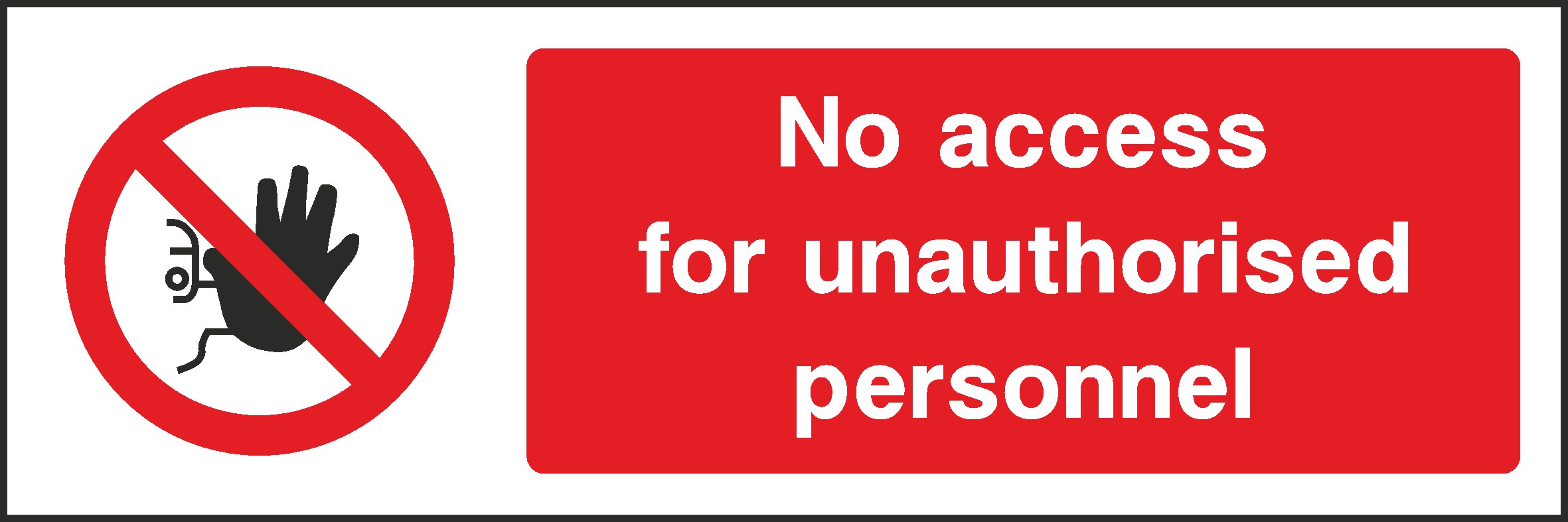 No Access Signs and Stickers