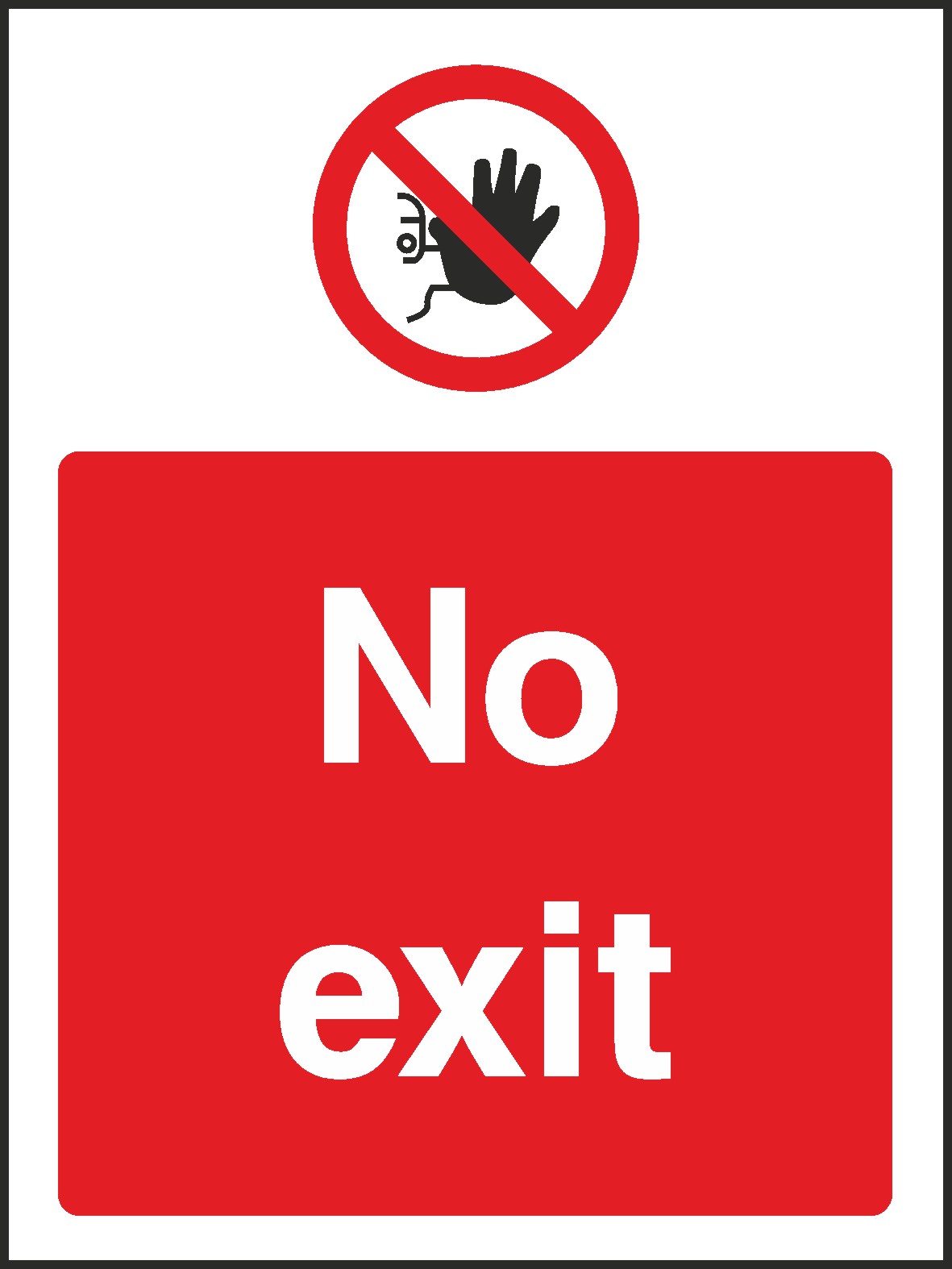 No Exit Signs and Stickers