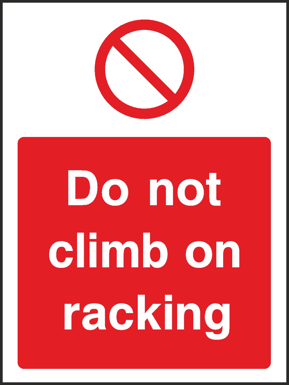 Do Not Climb Signs and Stickers