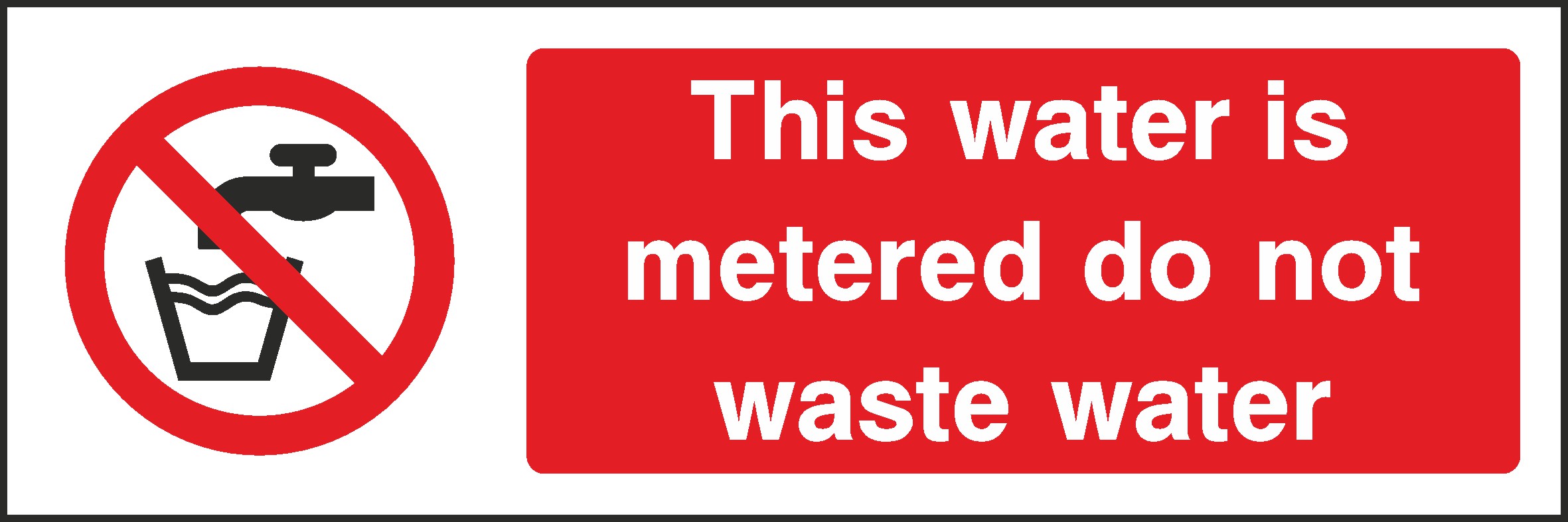 Do Not Waste Water Signs and Stickers