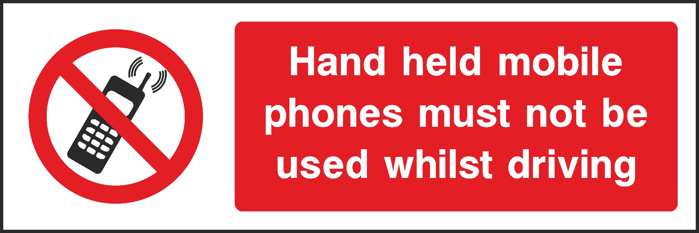 Do Not Use Mobile Phone Whilst Driving Signs and Stickers