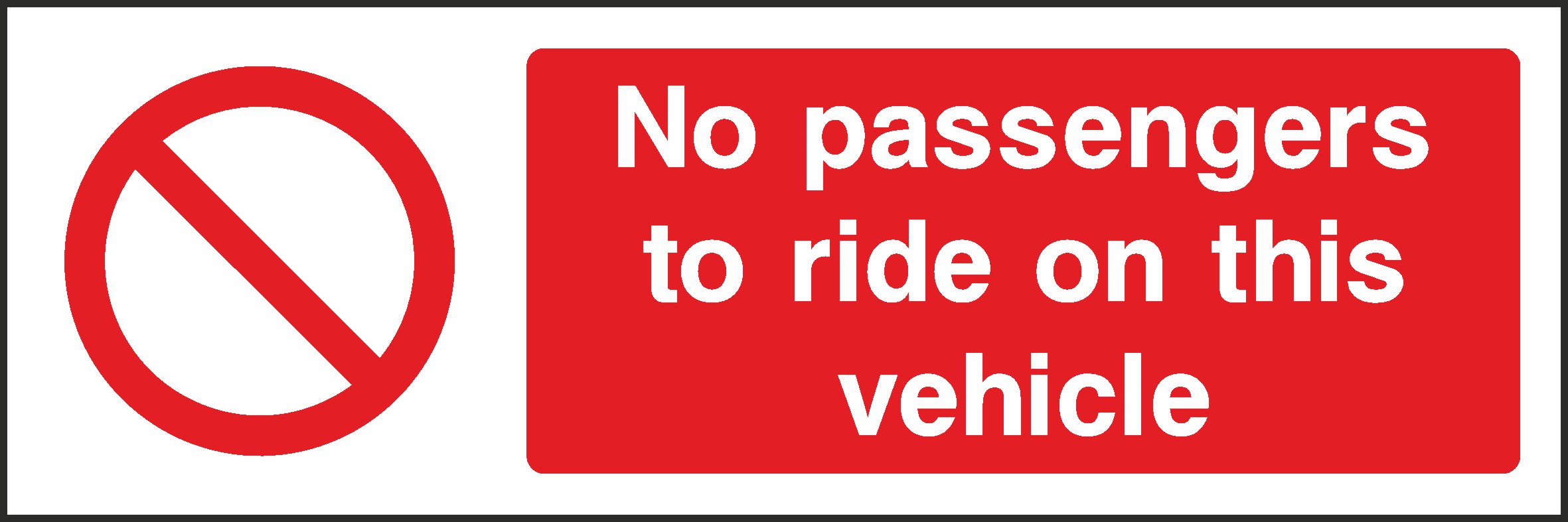 No Passengers Signs and Stickers