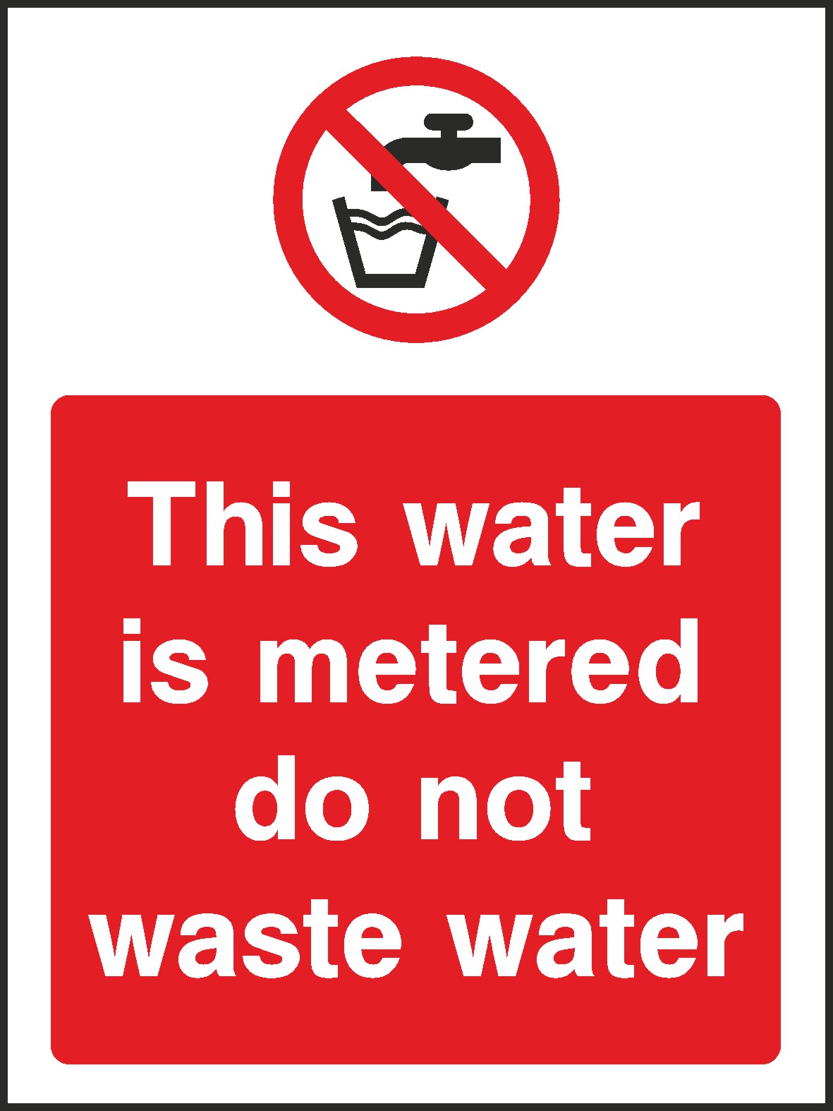 Do Not Waste Water Signs and Stickers