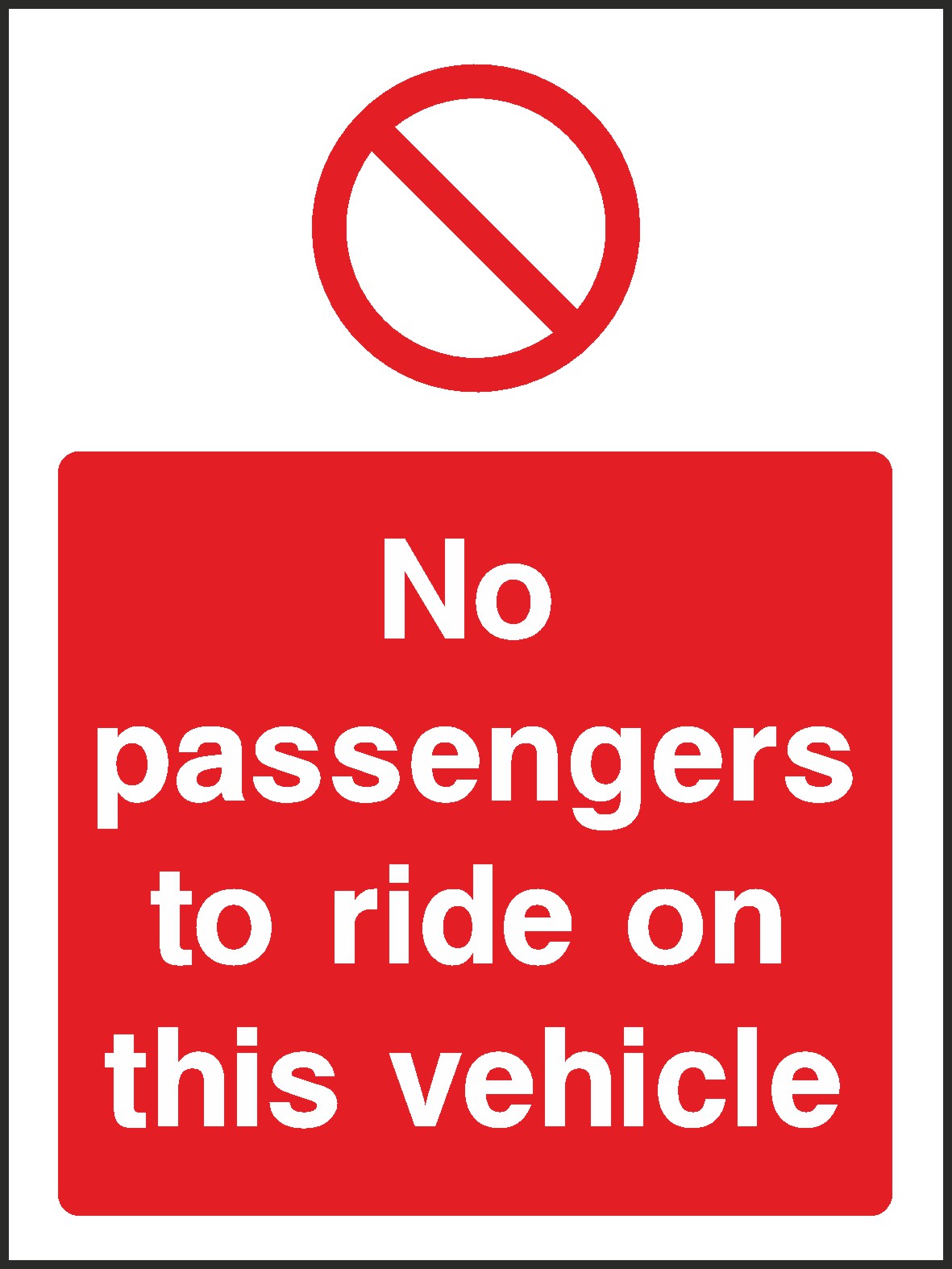No Passengers Signs and Stickers