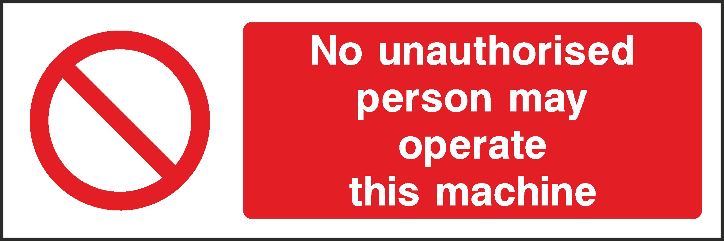 No Unauthorised Persons Signs and Stickers