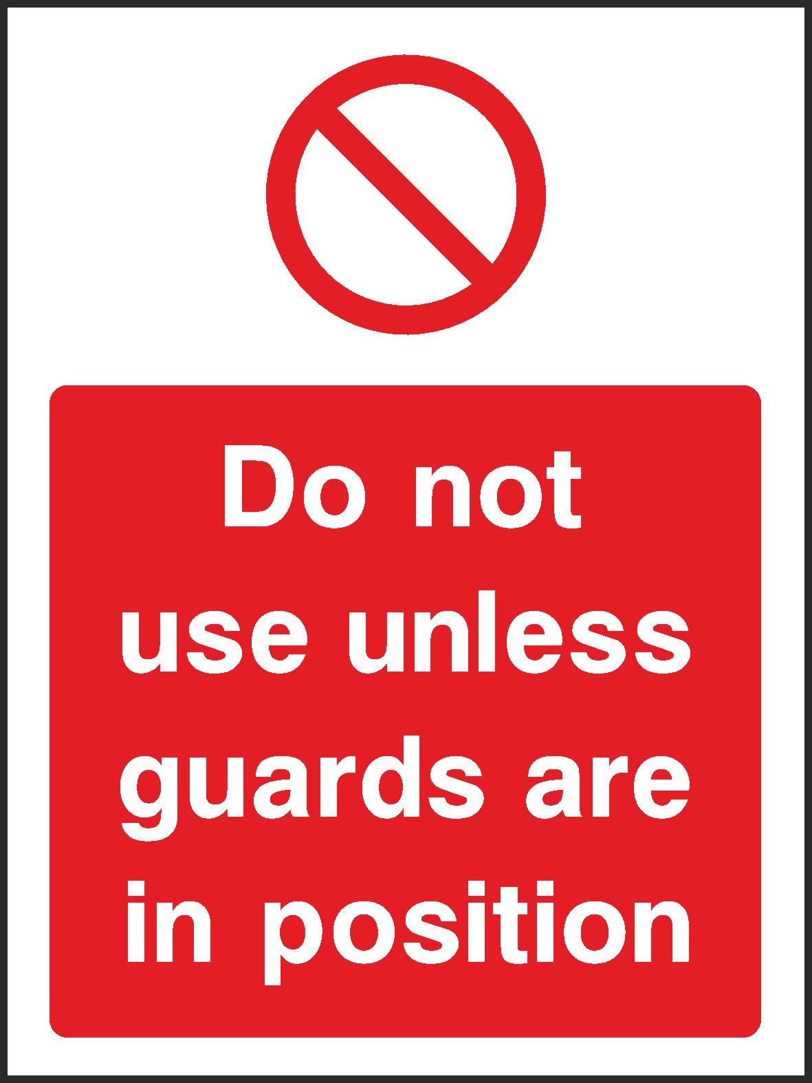 Do Not Use If Guards Signs and Stickers