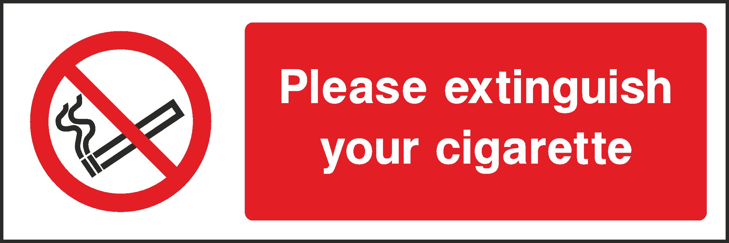 Extinguish Your Cigarette Signs and Stickers