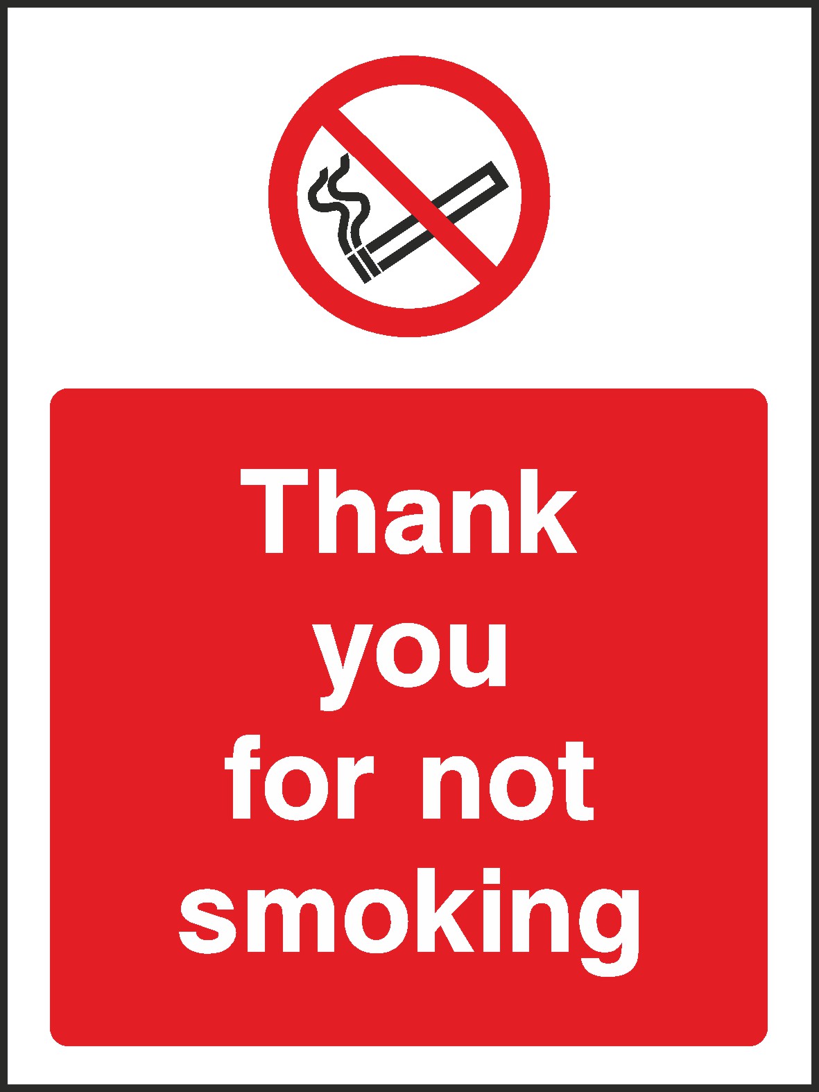 Thank You For Not Smoking Signs and Stickers