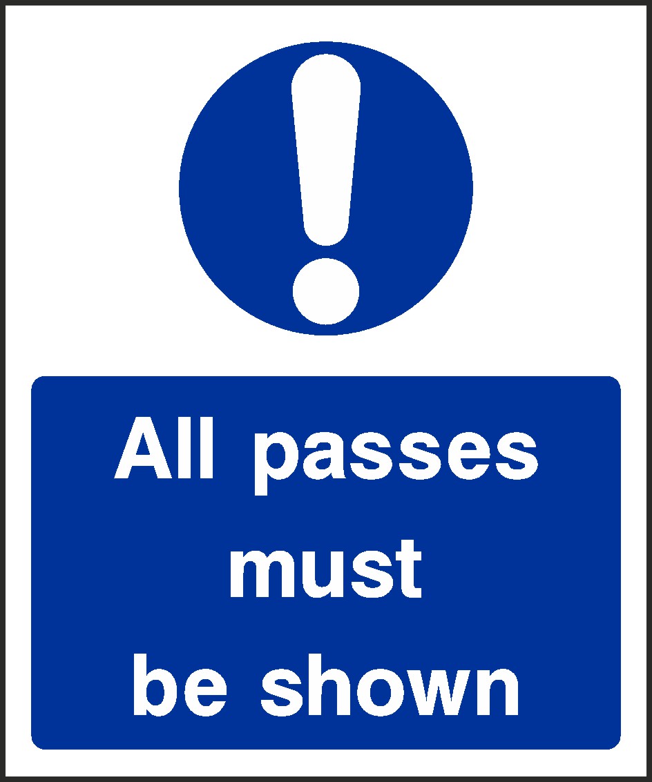 Passes Must Be Shown Signs and Stickers
