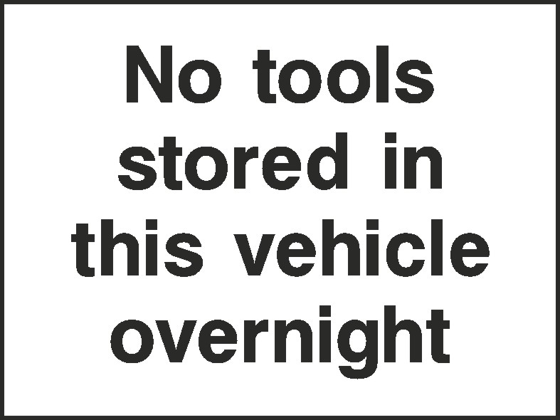 No Tools Stored In This Signs and Stickers