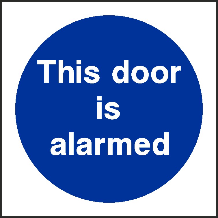 Door Is Alarmed Signs and Stickers