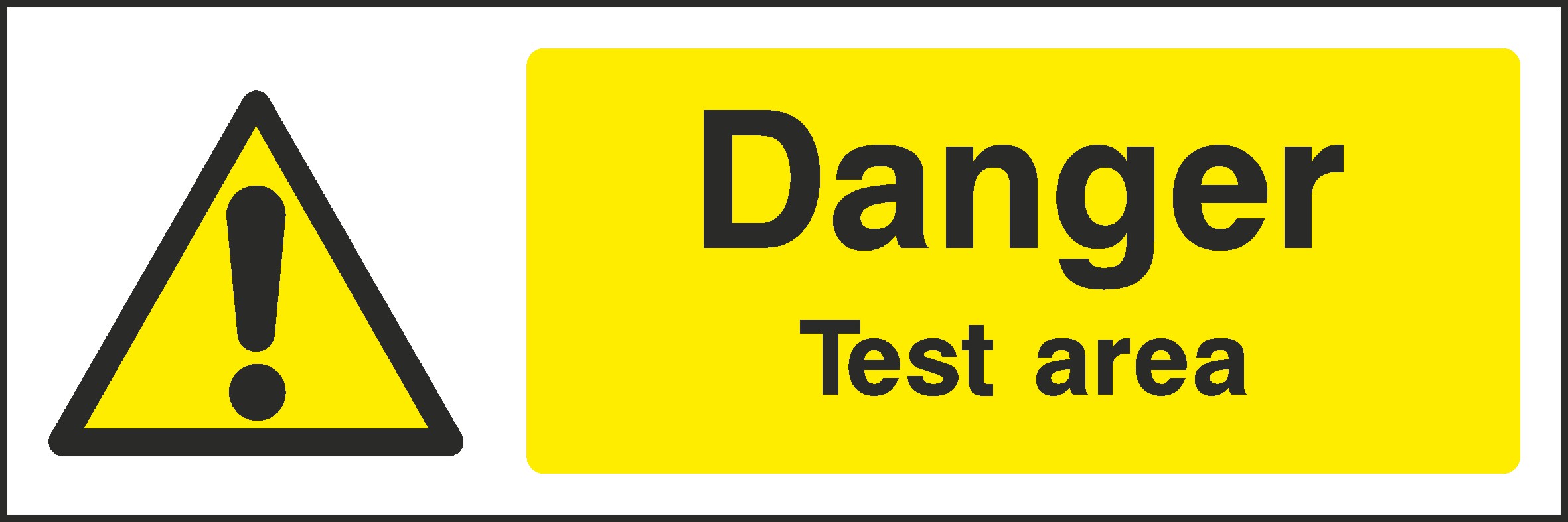 Test Area Signs and Stickers